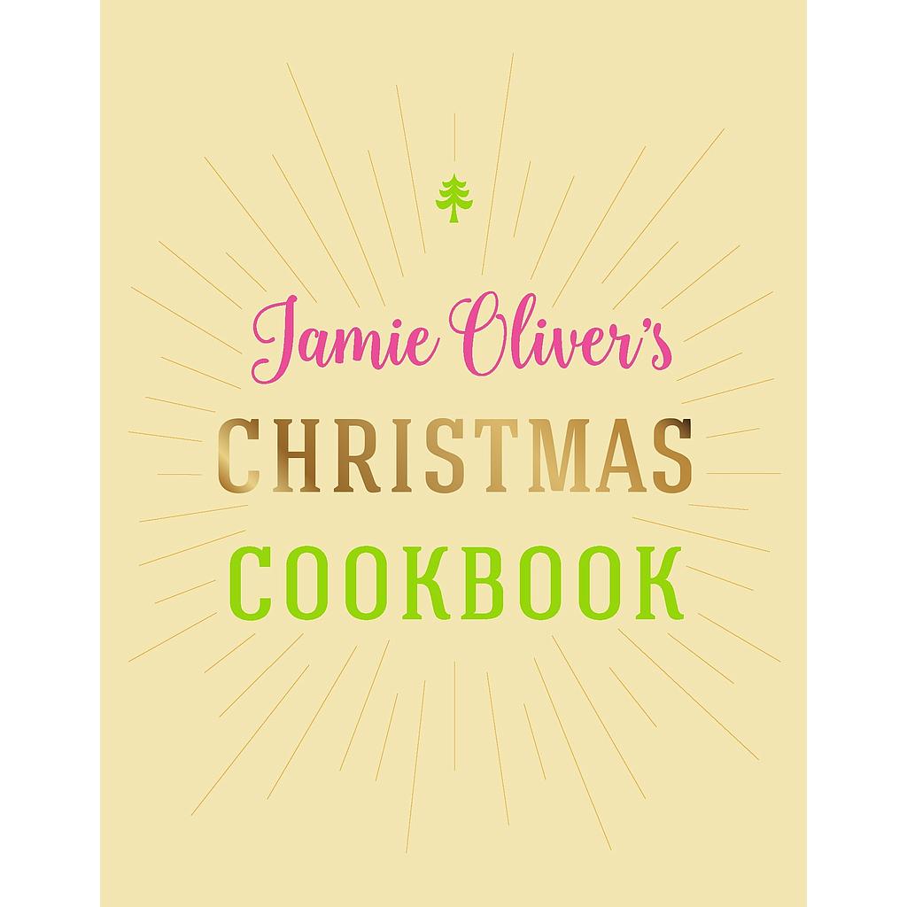 Jamie Olivers Christmas Cookbook